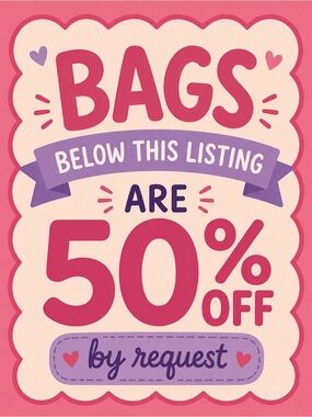 Bags below this listing are by request only! 👛